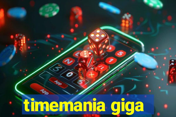 timemania giga